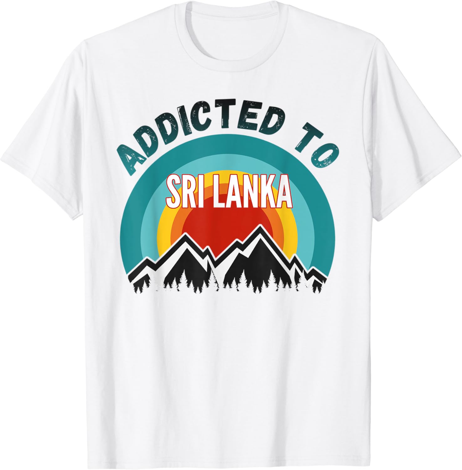 Addicted to Sri Lanka TShirt Clothing